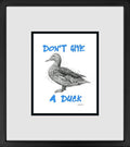 Don't Give a Duck - Miniature