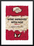 I Improve With Wine...