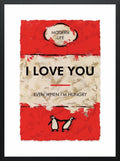 I Love You...