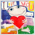 I Love You.