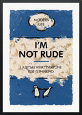 I'm Not Rude - Paper Deluxe