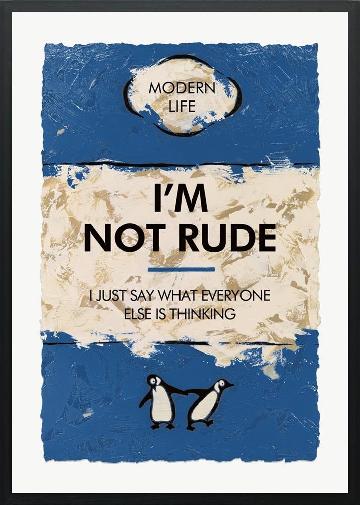 I'm Not Rude - Paper Deluxe