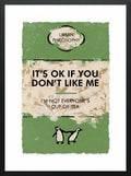 It's OK If You Don't Like Me...